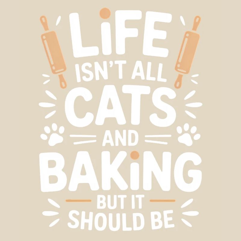 Baking Saying Cats Funny Baking Gift