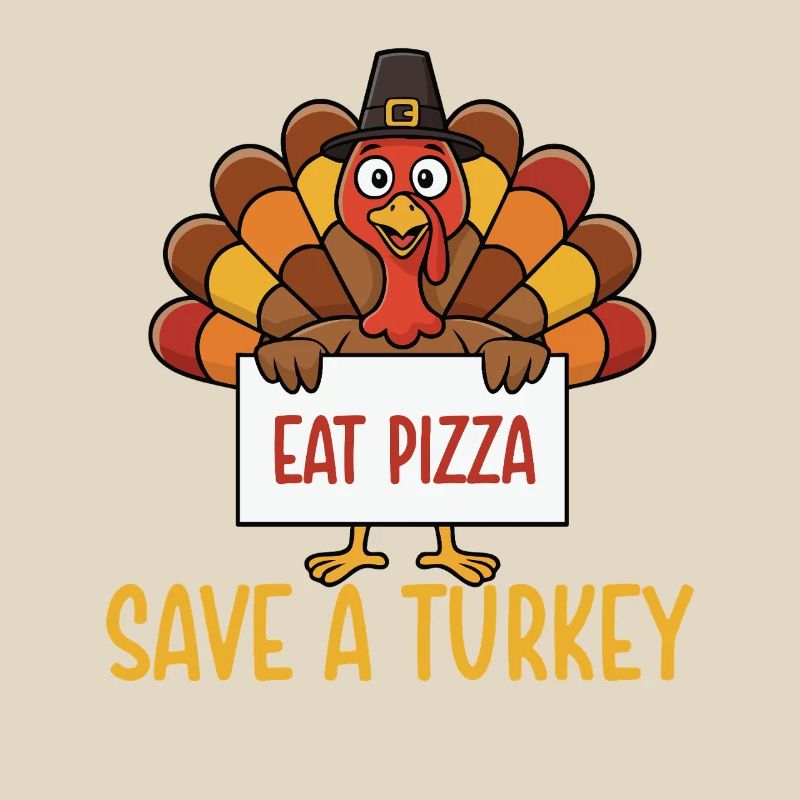Save A Turkey Eat Pizza Funny Fall