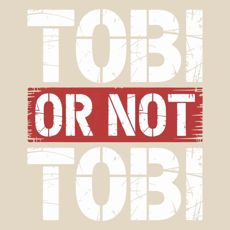 Tobi oder nicht Tobi