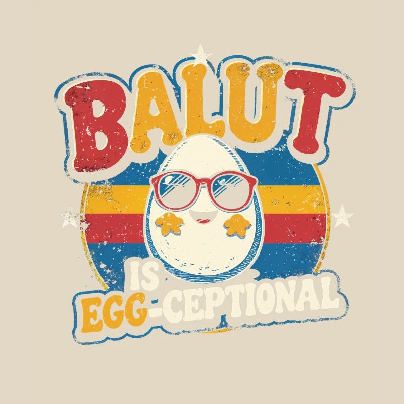 Balut Is Egg-Ceptional Philippines
