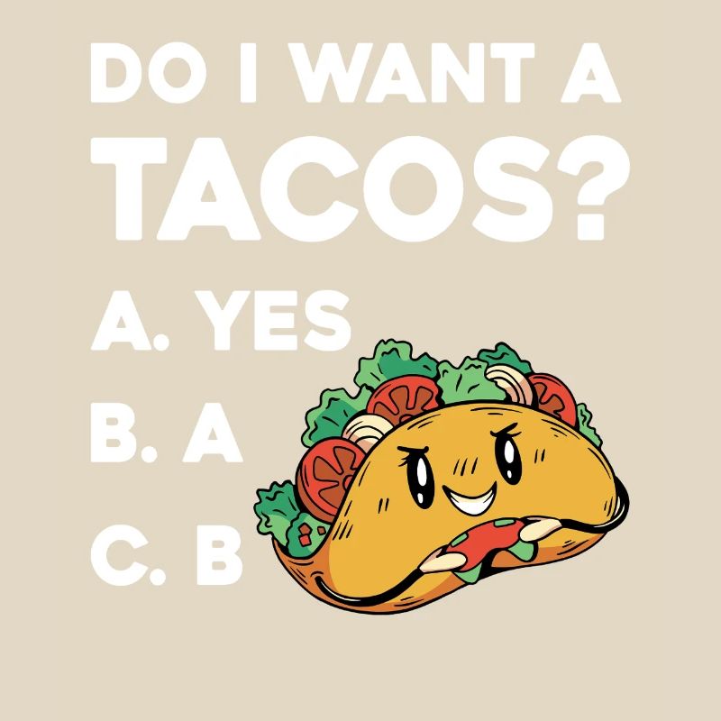 Taco Frage: Ja Oder Nein