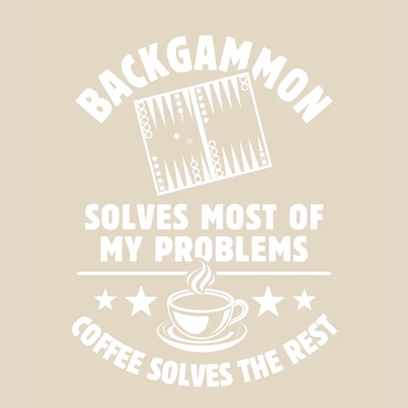 Backgammon solves most of my Problems - Coffee