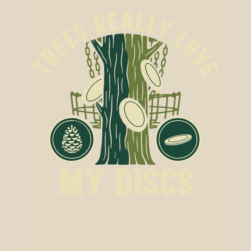 Trees Really Love My Discs Funny Disc Golf