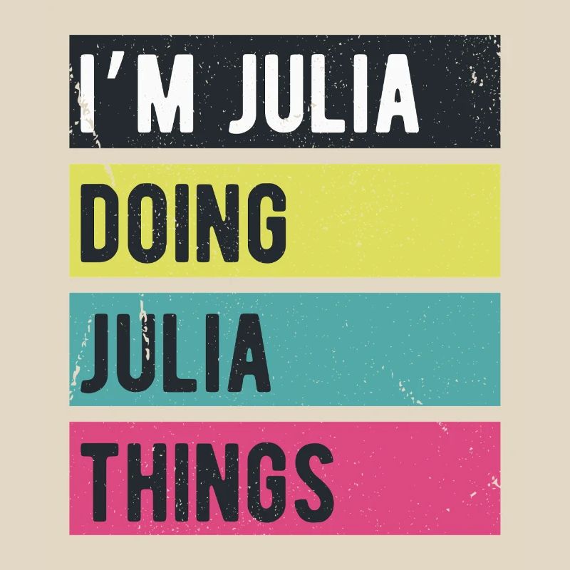Ich bin Julia Mache Julia Dinge Retrofarben