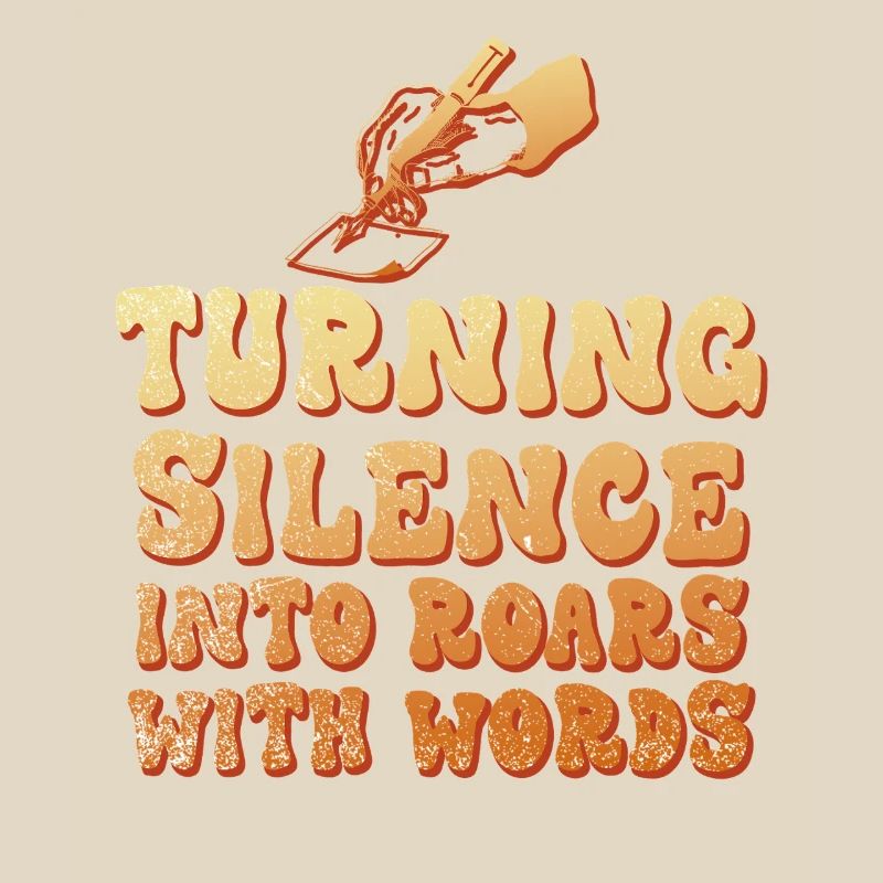 Turning Silence Into Roars with Words