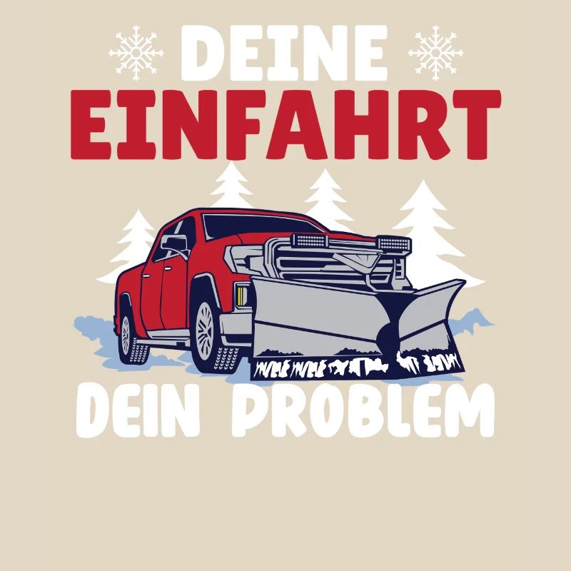 Schneepflugfahrer DEINE EINFAHRT DEIN PROBLEM