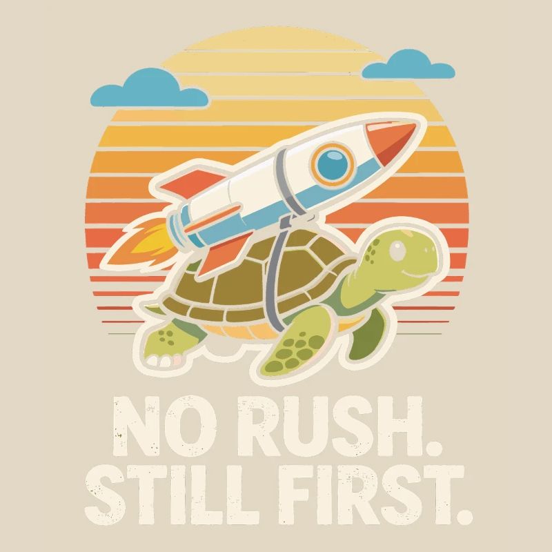No Rush Still First Funny Turtle Rocket Retro