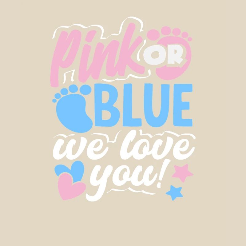 Pink Oder Blau Wir Lieben Dich Gender Reveal