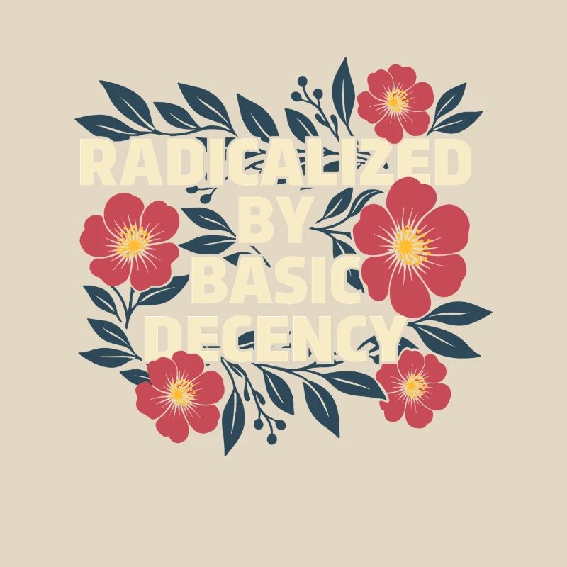 Radicalized Basic Decency Kindness Human Rights