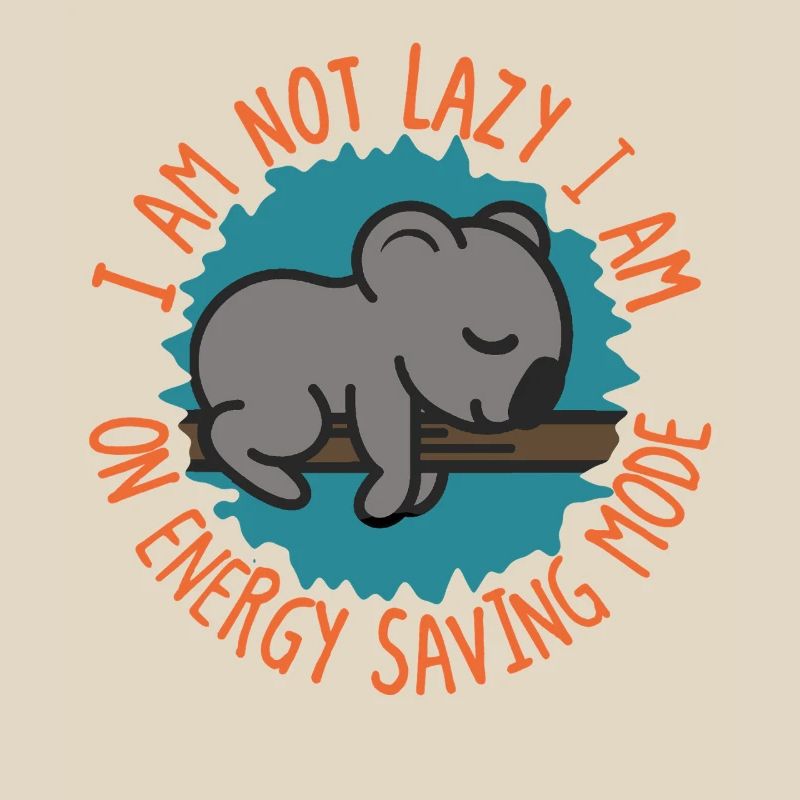 I’m Not Lazy Koala Energy Saving Mode
