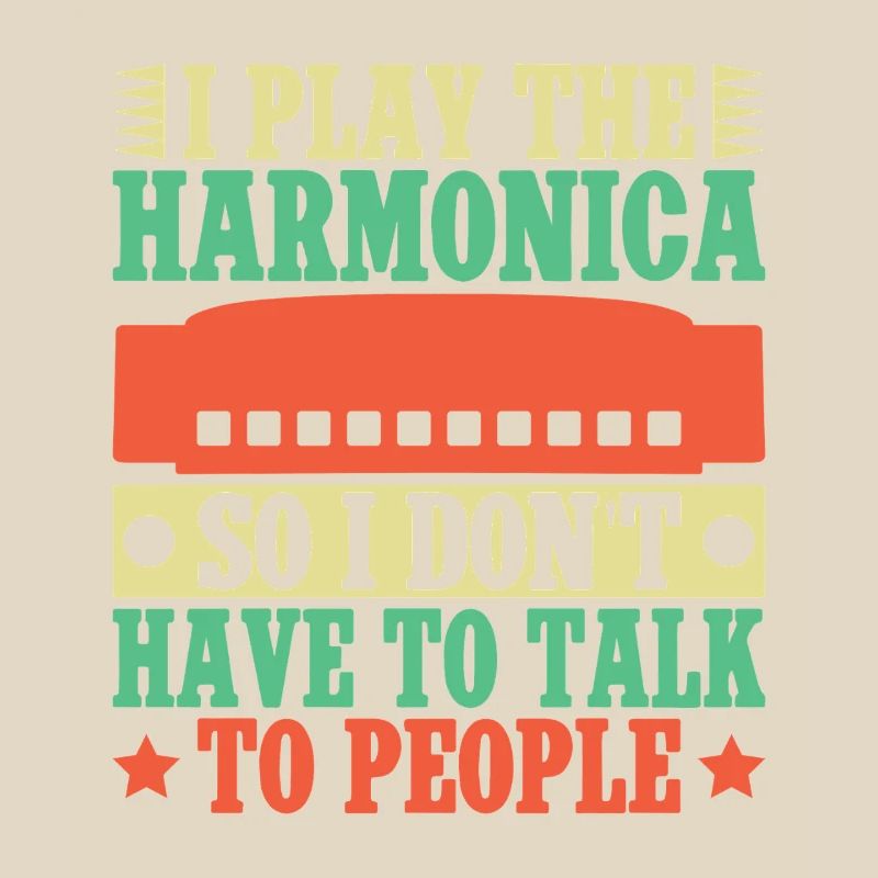 Funny Harmonica Player I Play Don´t Talk Harmonica