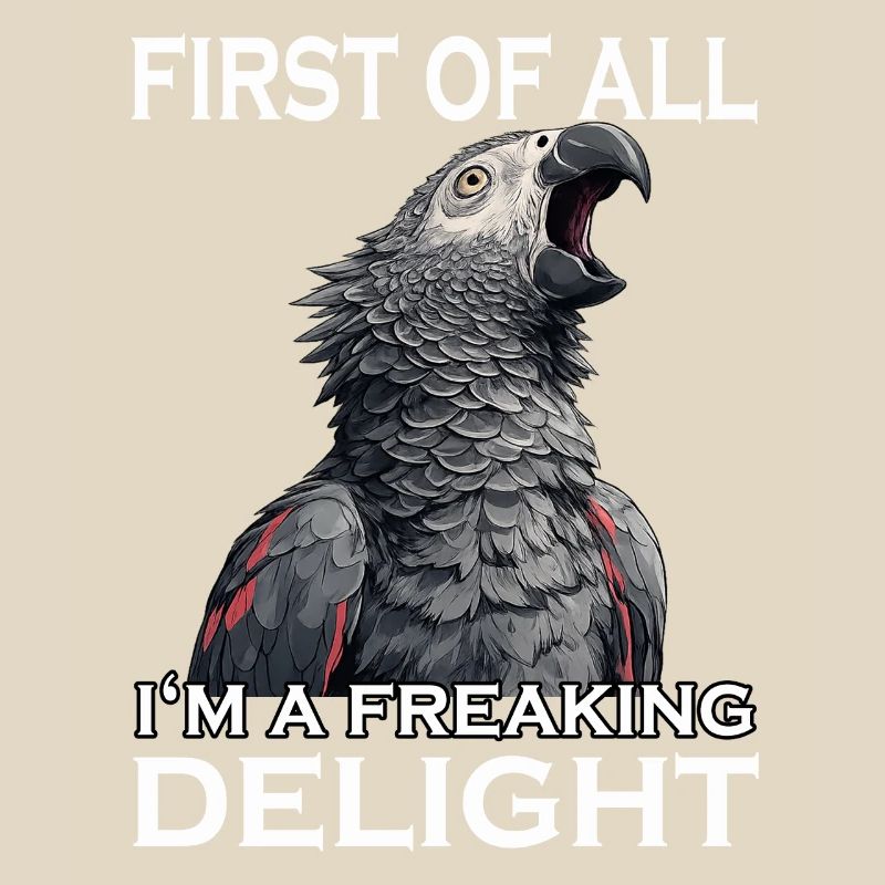 Naughty Grey Parrot Sarcasm Funny Parrot
