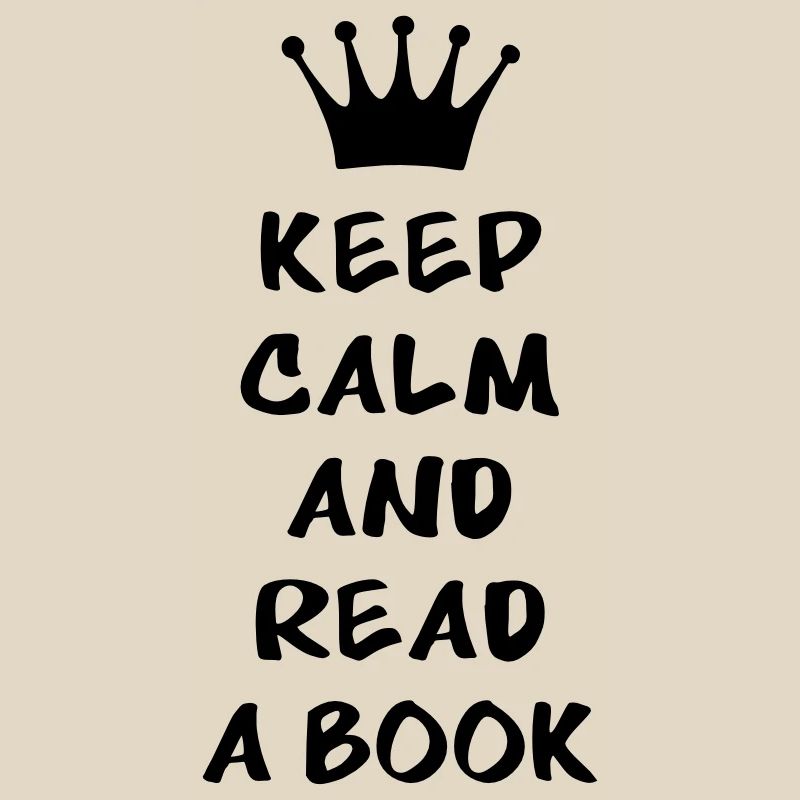Keep calm and read a book