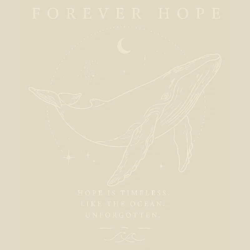 Forever Hope - Unvergessen Wal helles Design 
