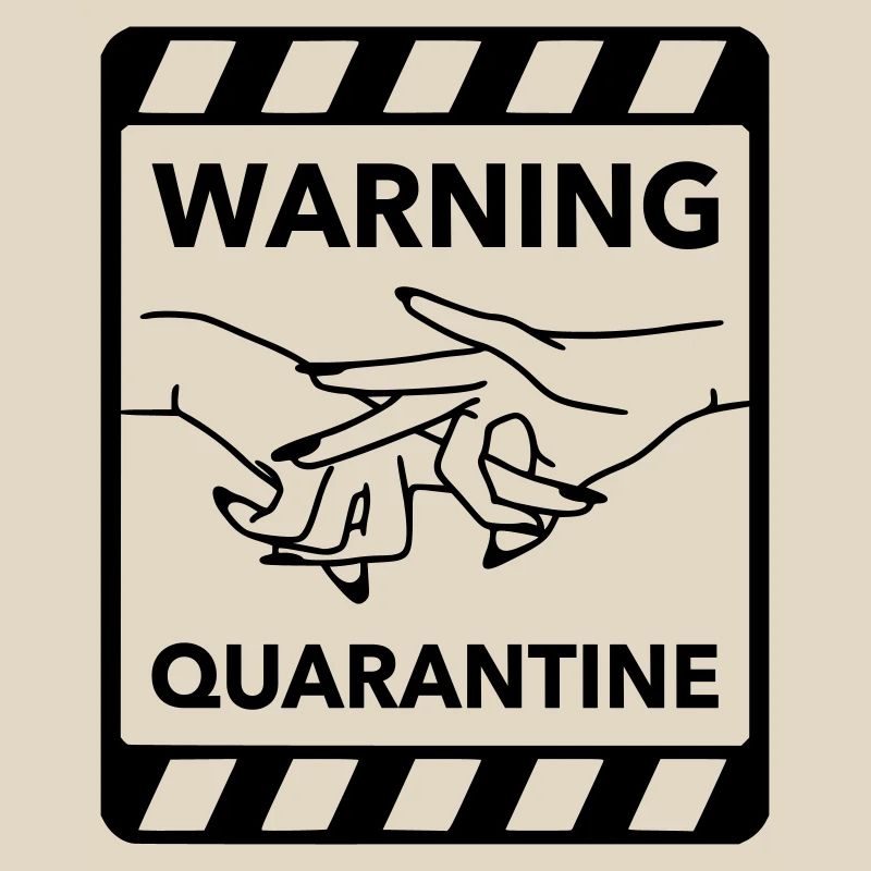 Warning: Quarantine