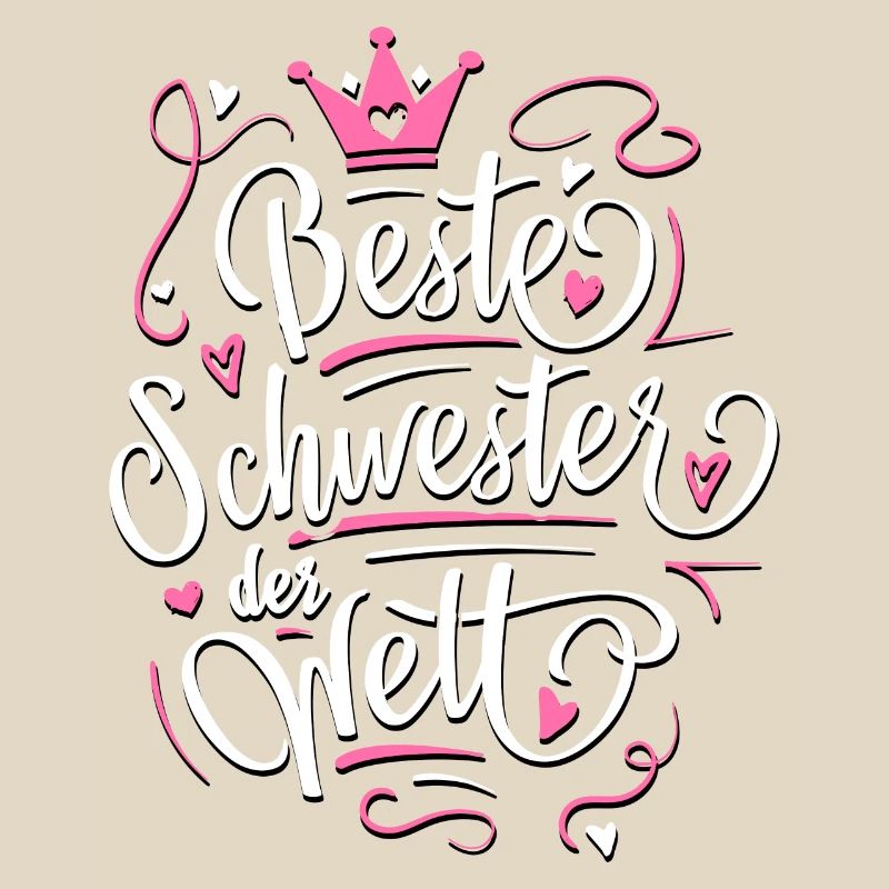 Beste Schwester der Welt - Geschenkidee Schwester