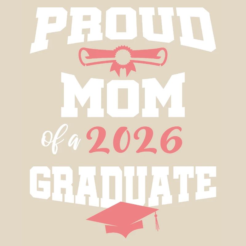 Stolze Mutter Absolvent 2026 Bachelor Master