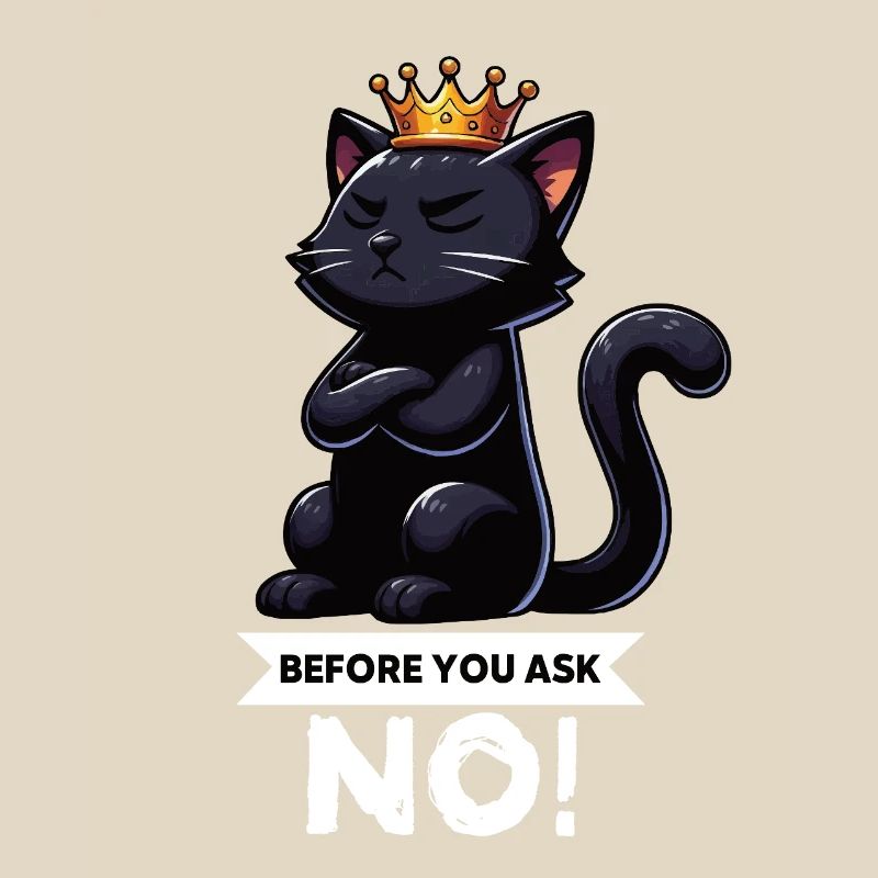 Before You Ask Cat Cat Cat Lover Kitty