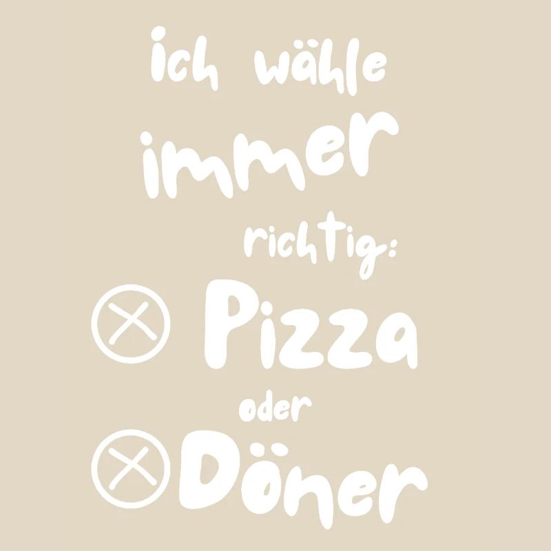Ich wähle Pizza oder Döner