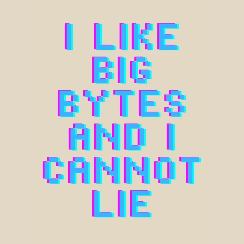 Ich mag große Bytes
