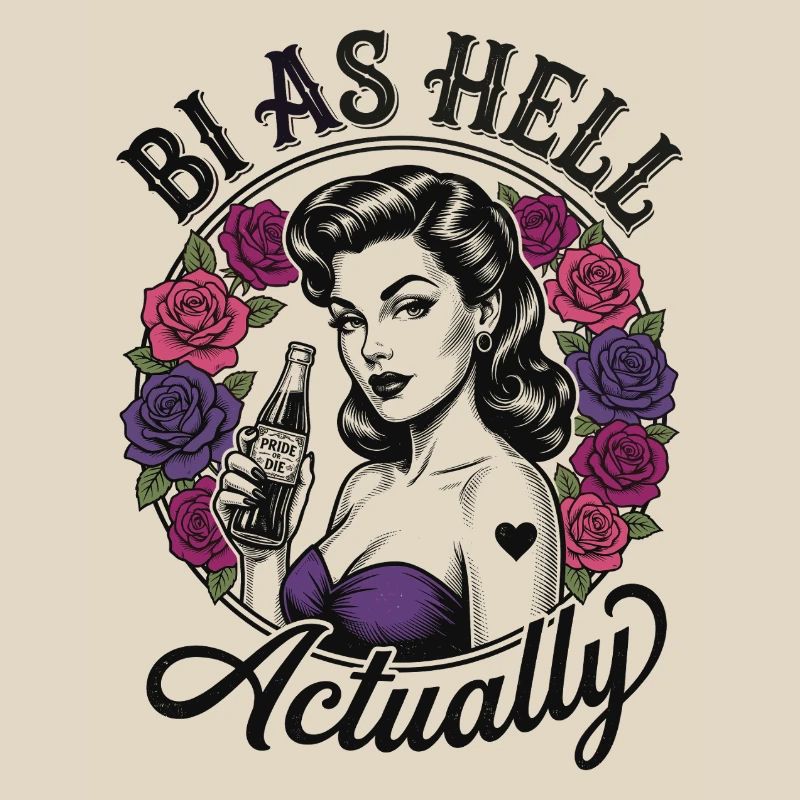 LGBTQ Pride Month - Bi As Hell Actually