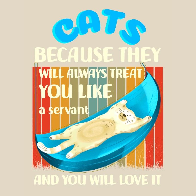 Des chats parce qu’ils vous traiteront comme un serviteur