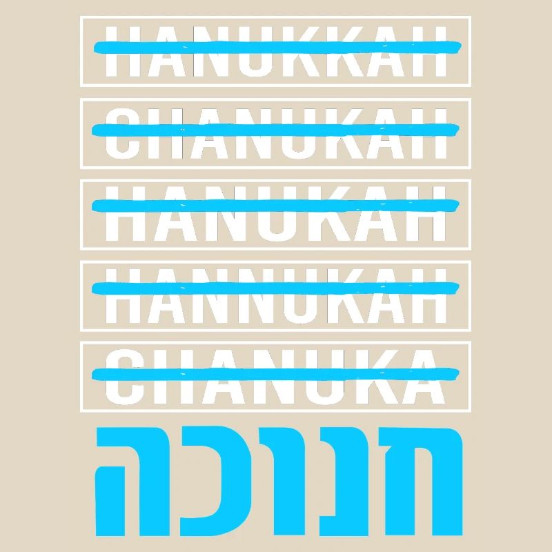 Hanoukka Hanoukka Hanoucca
