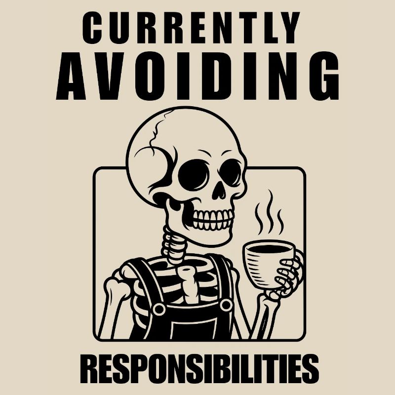 Currently Avoiding Responsibilities Skeleton