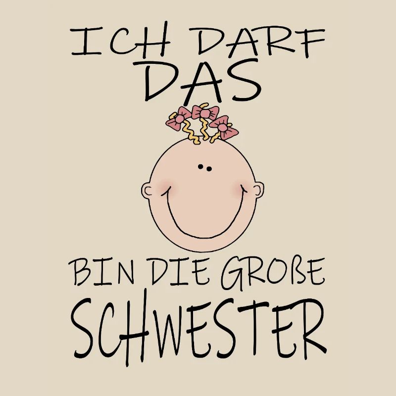 Darf das bin die Große Schwester