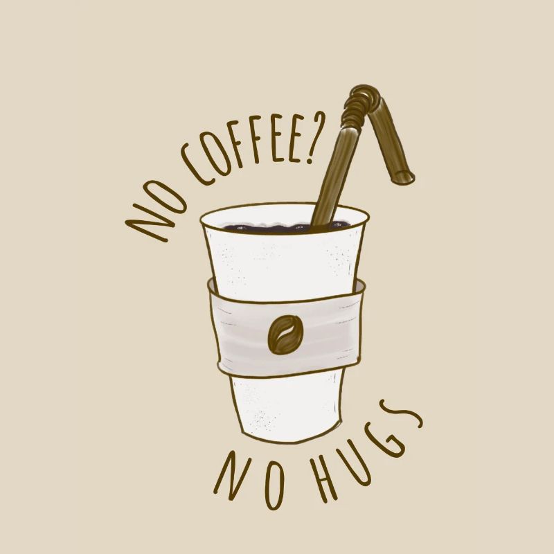 No Coffee?