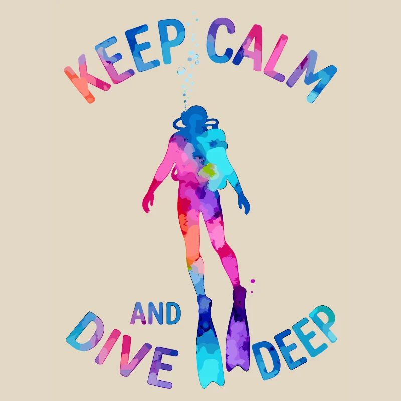 Keep Calm Dive Deep Colorful Diver