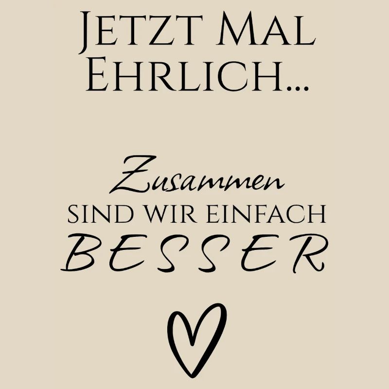 Zusammen sind wir einfach besser - Pärchen / Team 