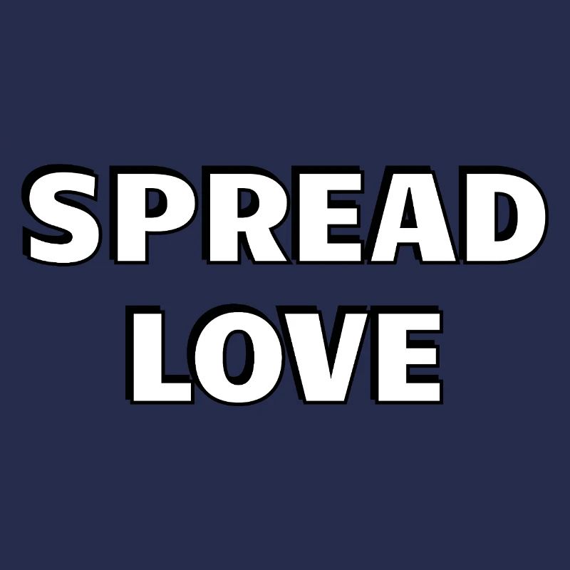 Spread Love Bold Black White Typography