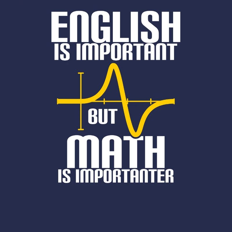 MATH EST PLUS IMPORTANT QUE L'ANGLAIS - MATH - COMPUTING