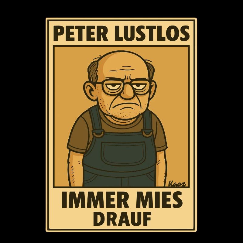 Peter Listless Always in a bad mood