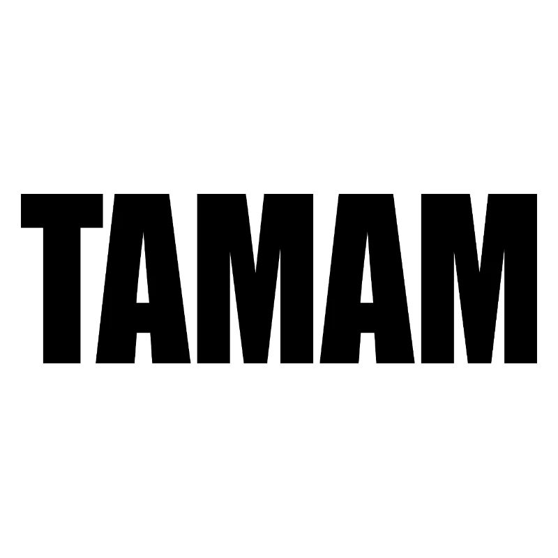 TAMAM TURKISH
