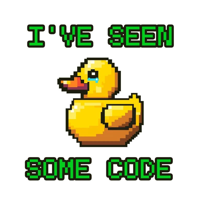 Pixel Duck I’ve Seen Some Code