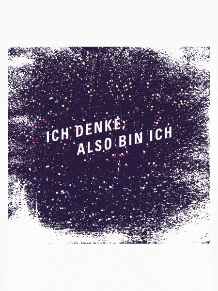 Ich denke also bin ich