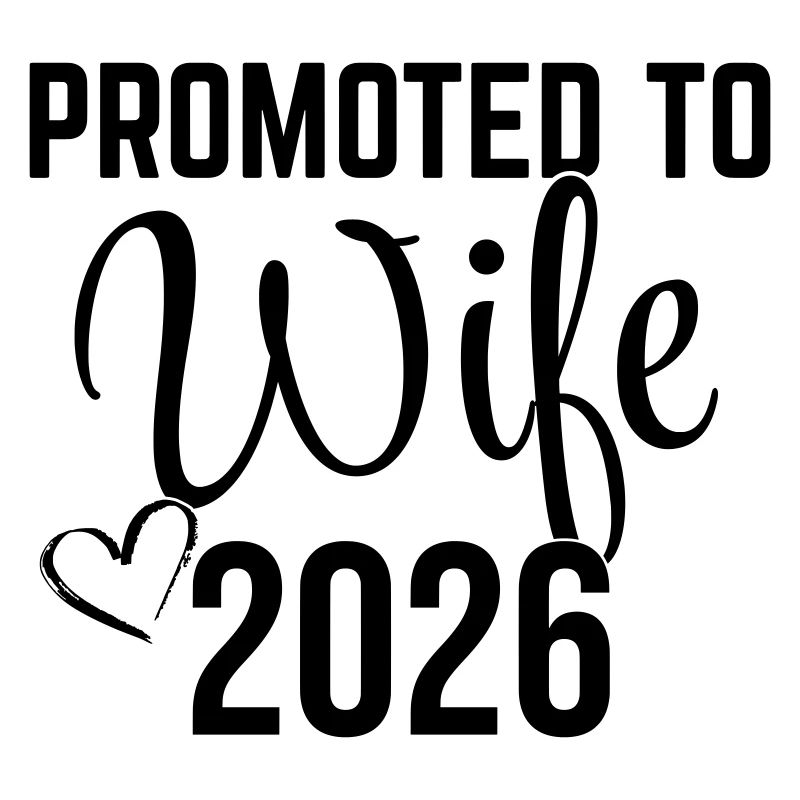 Promue épouse 2026 – Ehefrau 2026 Design