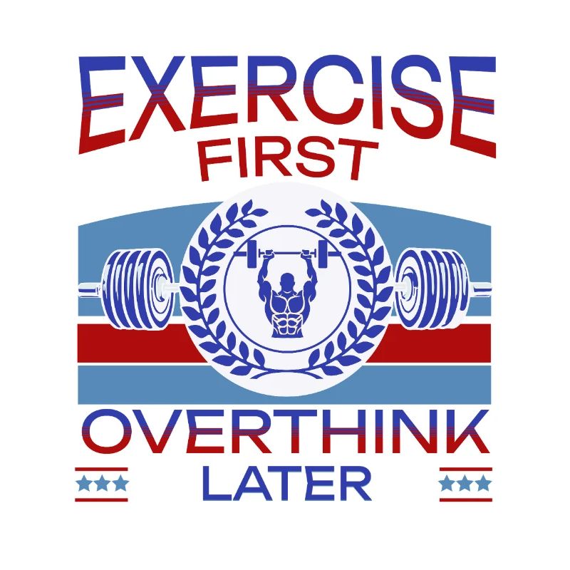 Exercise First, Overthink Later T-shirt