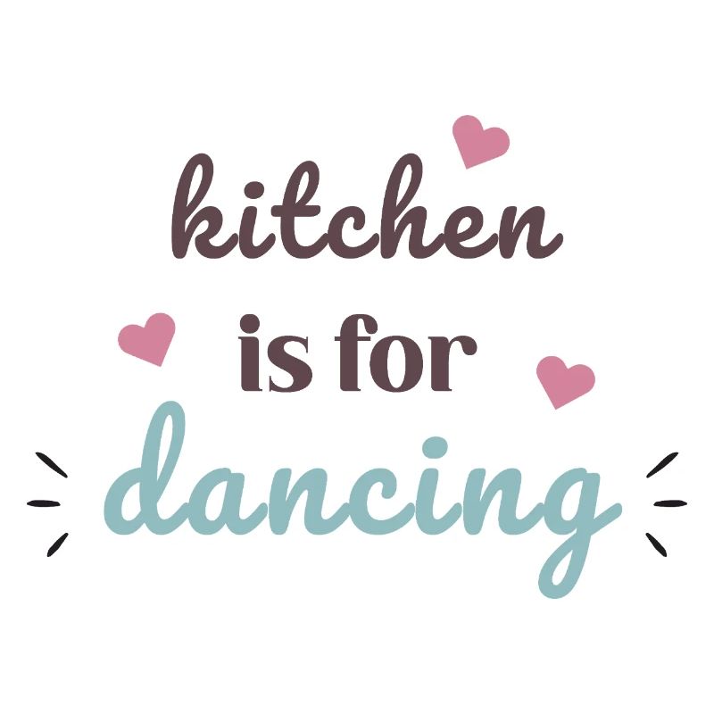 Kitchen Is For Dancing Cute Cooking Quote Design