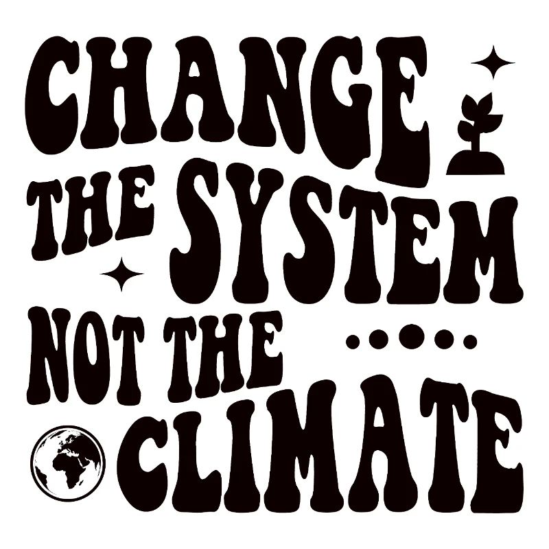 Changer le système, pas le climat