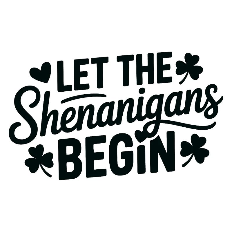 Shenanigans Begin Shamrock Script