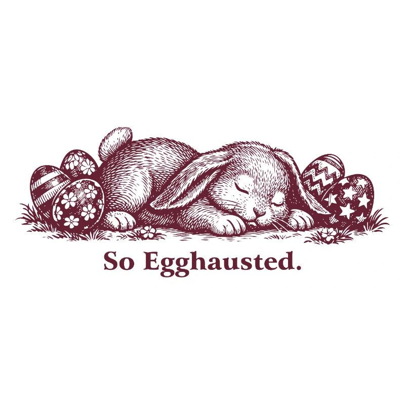 Sleeping Easter Bunny So Egghausted