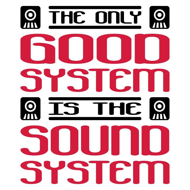 le seul bon système est le système sonore