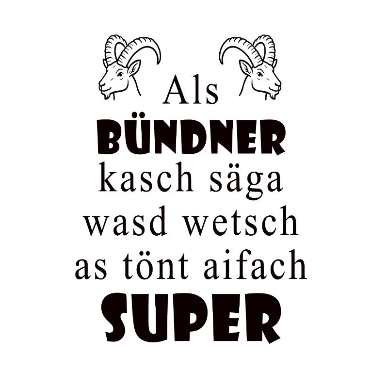 Graubünden dialect Super expression