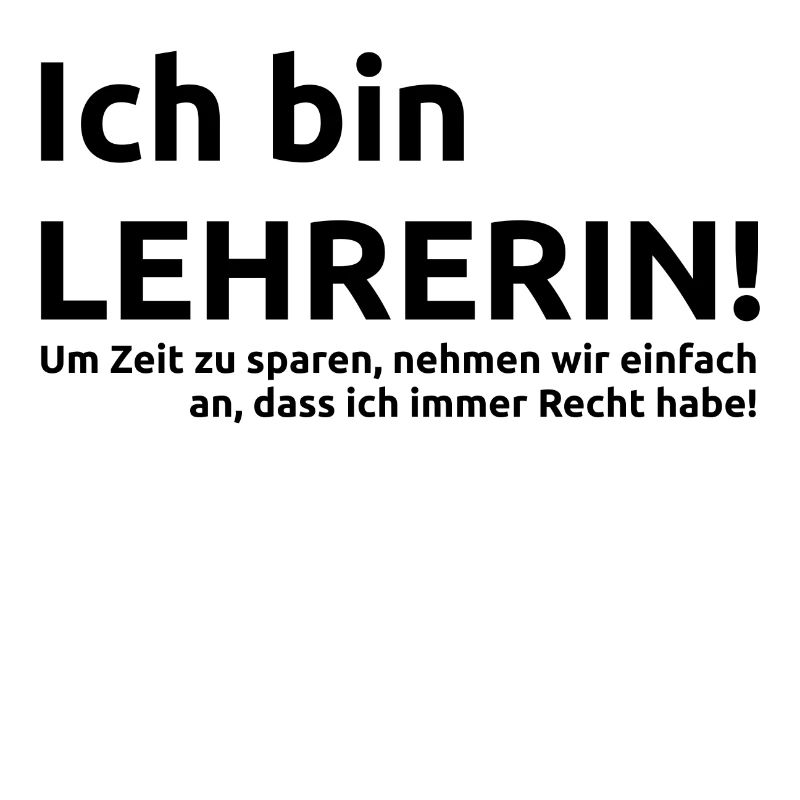 Ich bin Lehrerin Spruch Geschenk Geschenkidee