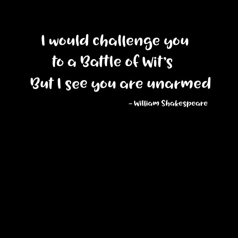 William Shakespeare Zitat Kampf der Köpfe