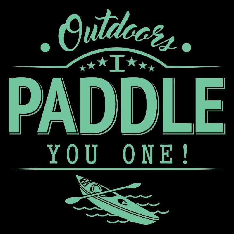 Draußen Paddele ich dir eins