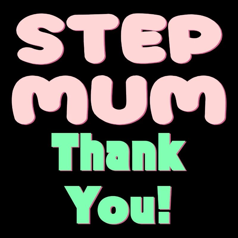 STIEFMUTTER DANKE - MUTTERTAG